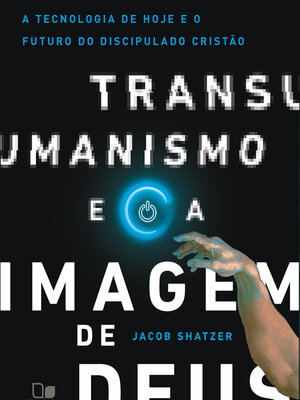 cover image of Transumanismo e a imagem de Deus
